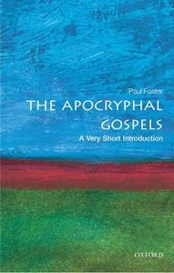 《Apocryphal Gospels_ A Very Short Introduction (Very Short Introductions), The – Foster, Paul》-azw3,mobi,epub,pdf,txt,kindle电子书免费下载