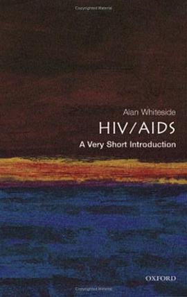 《HIV_AIDS_ A Very Short Introduction (Very Short Introductions) – Whiteside, Alan》-azw3,mobi,epub,pdf,txt,kindle电子书免费下载