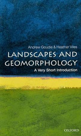 《Landscapes and Geomorphology_ A Very Short Introductihort Introductions) – Goudie, Andrew & Vile》-azw3,mobi,epub,pdf,txt,kindle电子书免费下载