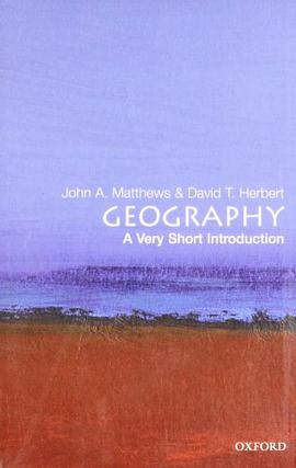 《Geography_ A Very Short Introduction (Very Short Introductions) – Matthews, John A. & Herbert, D》-azw3,mobi,epub,pdf,txt,kindle电子书免费下载