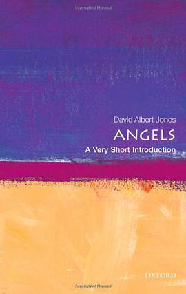 《Angels_ A Very Short Introduction (Very Short Introductions) – Jones, David Albert》-azw3,mobi,epub,pdf,txt,kindle电子书免费下载