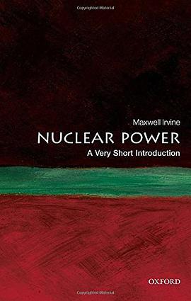 《Nuclear Power_ A Very Short Introduction (Very Short Introductions) – Irvine, Maxwell》-azw3,mobi,epub,pdf,txt,kindle电子书免费下载
