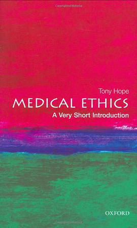 《Medical Ethics_ A Very Short Introduction (Very Short Introductions) – Hope, Tony》-azw3,mobi,epub,pdf,txt,kindle电子书免费下载