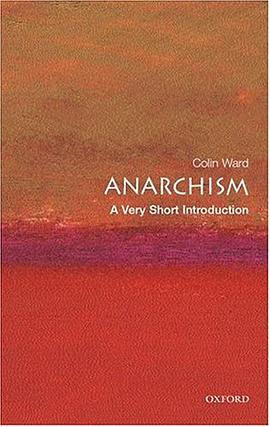 《Anarchism_ A Very Short Introduction (Very Short Introductions) – Ward, Colin》-azw3,mobi,epub,pdf,txt,kindle电子书免费下载