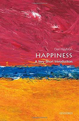 《Happiness_ A Very Short Introduction (Very Short Introductions) – Haybron, Daniel M_》-azw3,mobi,epub,pdf,txt,kindle电子书免费下载