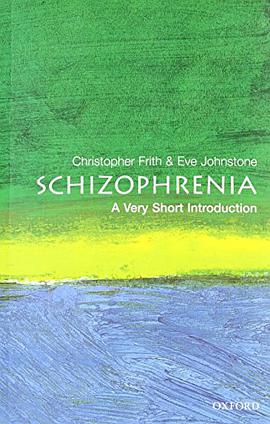 《Schizophrenia_ A Very Short Introduction (Very Short Introductions) – Frith, Chris & Johnstone, 》-azw3,mobi,epub,pdf,txt,kindle电子书免费下载