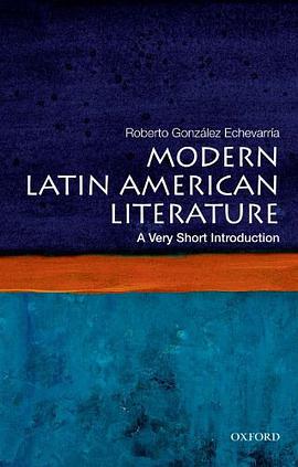 《Modern Latin American Literature_ A Very Short Inort Introductions) – Echevarria, Roberto Gonzalez》-azw3,mobi,epub,pdf,txt,kindle电子书免费下载