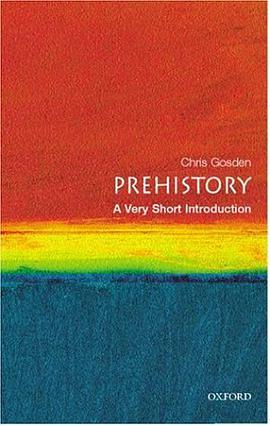 《Prehistory_ A Very Short Introduction (Very Short Introductions) – Gosden, Chris》-azw3,mobi,epub,pdf,txt,kindle电子书免费下载