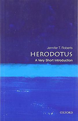《Herodotus_ A Very Short Introduction (Very Short Introductions) – Roberts, Jennifer T_》-azw3,mobi,epub,pdf,txt,kindle电子书免费下载