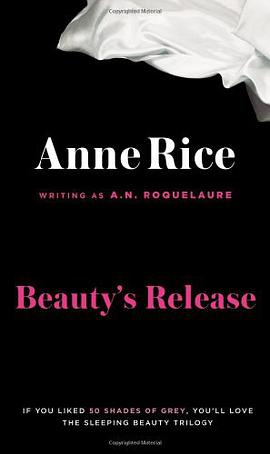 《Beauty’s Release – A. N. Roquelaure》-azw3,mobi,epub,pdf,txt,kindle电子书免费下载