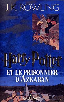 《Harry Potter et le Prisonnier d’Azkaban》-azw3,mobi,epub,pdf,txt,kindle电子书免费下载