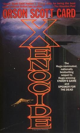 《XENOCIDE – Orson Scott Card》-azw3,mobi,epub,pdf,txt,kindle电子书免费下载