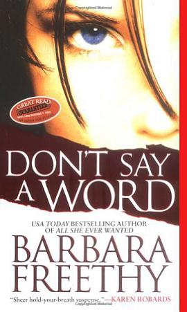《Don’t Say A Word – Barbara Freethy》-azw3,mobi,epub,pdf,txt,kindle电子书免费下载